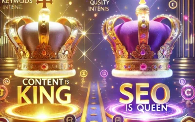 Content is King, but SEO is Queen: How to Make Them Work Together